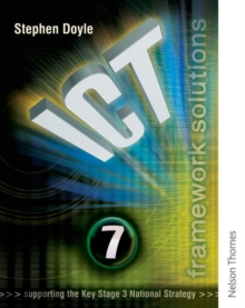 ICT Framework Solutions Year 7, Paperback / softback Book ICT Framework Solutions Year 7, Paperback / softback Book