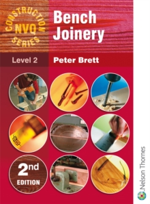 Construction NVQ Series Level 2 Bench Joinery, Paperback Book Construction NVQ Series Level 2 Bench Joinery, Paperback Book