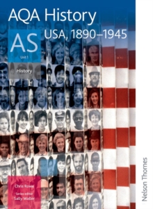 AQA History AS Unit 1 : USA, 1890-1945, Paperback Book AQA History AS Unit 1 : USA, 1890-1945, Paperback Book