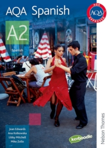 AQA A2 Spanish Student Book, Paperback Book AQA A2 Spanish Student Book, Paperback Book