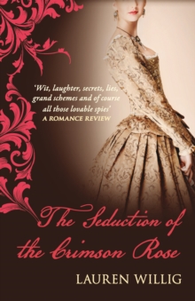 The Seduction of the Crimson Rose, Paperback / softback Book The Seduction of the Crimson Rose, Paperback / softback Book