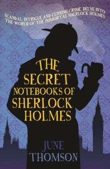 The Secret Notebooks of Sherlock Holmes, Paperback Book The Secret Notebooks of Sherlock Holmes, Paperback Book
