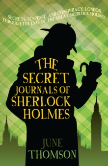 The Secret Journals of Sherlock Holmes