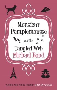 Monsieur Pamplemousse & the Tangled Web