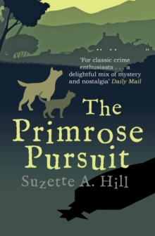 The Primrose Pursuit : The wonderfully witty classic mystery