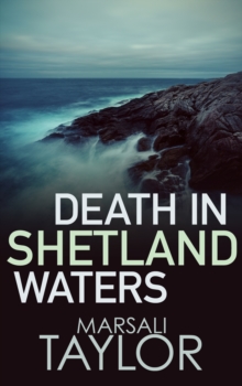Death in Shetland Waters, Hardback Book Death in Shetland Waters, Hardback Book