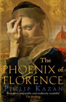 The Phoenix of Florence, Hardback Book The Phoenix of Florence, Hardback Book