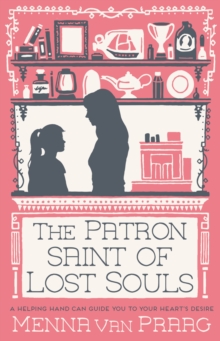 The Patron Saint of Lost Souls, Paperback / softback Book The Patron Saint of Lost Souls, Paperback / softback Book