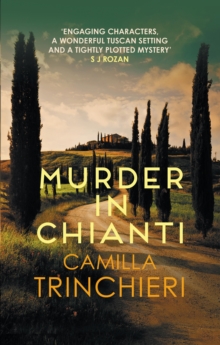 Murder in Chianti : The enthralling Tuscan mystery