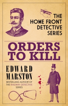 Orders to Kill : The compelling WWI murder mystery series