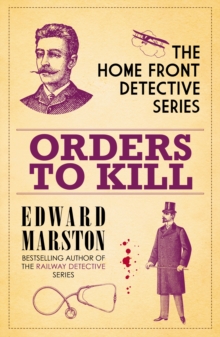 Orders to Kill : The compelling WWI murder mystery series