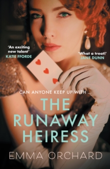 The Runaway Heiress : 'Reads like a hot Georgette Heyer' - Daily Mail