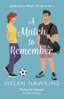 Allison & Busby A Match To Remember , An Uplifting Football Romance Set In The Heart Of The Cotswolds