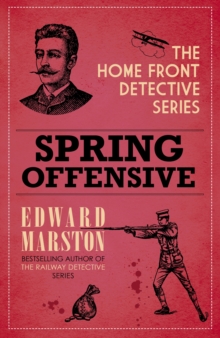 Spring Offensive : The Captivating Wwi Murder Mystery Series