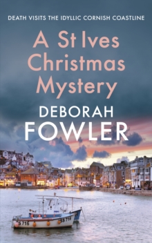 A St Ives Christmas Mystery : The must-read festive cosy crime mystery