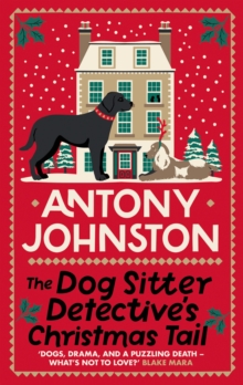 Allison & Busby The Dog Sitter Detective's Christmas Tail