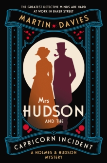 Allison & Busby Mrs Hudson And The Capricorn Incident , The Latest In The Bestselling Series Inspired By The Great Detectives Housekeeper In Baker Street