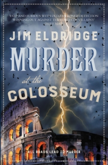 Murder at the Colosseum : The captivating historical whodunnit set in Rome