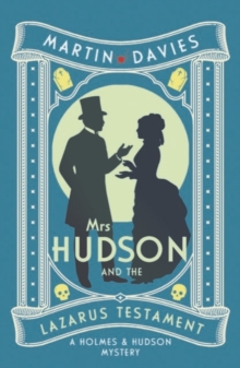 Mrs Hudson and the Lazarus Testament : The bestselling series inspired by the great detectives housekeeper in Baker Street