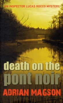 Death on the Pont Noir, Hardback Book Death on the Pont Noir, Hardback Book