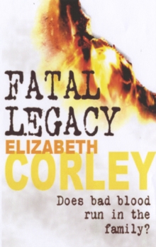 Fatal Legacy : The compelling crime series, Paperback / softback Book Fatal Legacy : The compelling crime series, Paperback / softback Book