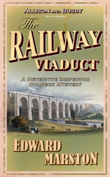 The Railway Viaduct : The bestselling Victorian mystery series