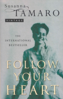 Follow Your Heart, Paperback Book Follow Your Heart, Paperback Book