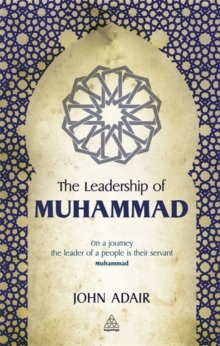 The Leadership of Muhammad, Hardback Book The Leadership of Muhammad, Hardback Book