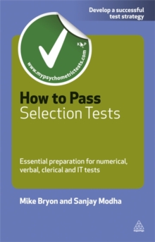 How to Pass Selection Tests : Essential Preparation for Numerical Verbal Clerical and IT Tests, Paperback Book How to Pass Selection Tests : Essential Preparation for Numerical Verbal Clerical and IT Tests, Paperback Book