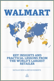 Walmart : Key Insights And Practical Lessons From The World's Largest Retailer