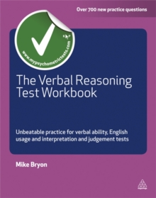 The Verbal Reasoning Test Workbook : Unbeatable Practice for Verbal Ability English Usage and Interpretation and Judgement Tests, Paperback / softback Book The Verbal Reasoning Test Workbook : Unbeatable Practice for Verbal Ability English Usage and Interpretation and Judgement Tests, Paperback / softback Book