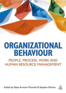 Organizational Behaviour : People, Process, Work and Human Resource Management, Paperback / softback Book Organizational Behaviour : People, Process, Work and Human Resource Management, Paperback / softback Book