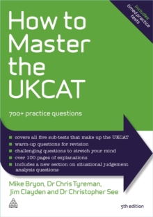 How to Master the UKCAT : 700+ Practice Questions, Paperback Book How to Master the UKCAT : 700+ Practice Questions, Paperback Book