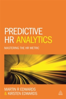 Predictive HR Analytics : Mastering the HR Metric, Paperback Book Predictive HR Analytics : Mastering the HR Metric, Paperback Book