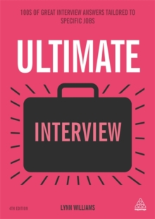 Ultimate Interview : 100s of Great Interview Answers Tailored to Specific Jobs, Paperback Book Ultimate Interview : 100s of Great Interview Answers Tailored to Specific Jobs, Paperback Book