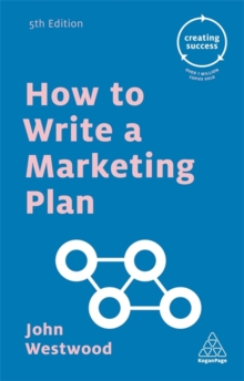 How to Write a Marketing Plan, Paperback Book How to Write a Marketing Plan, Paperback Book