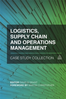 Logistics, Supply Chain and Operations Management Case Study Collection