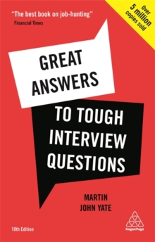Great Answers to Tough Interview Questions, Paperback / softback Book Great Answers to Tough Interview Questions, Paperback / softback Book