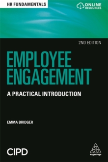 Employee Engagement : A Practical Introduction, Paperback / softback Book Employee Engagement : A Practical Introduction, Paperback / softback Book