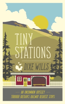 Tiny Stations, Hardback Book Tiny Stations, Hardback Book