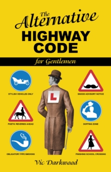 Alternative Highway Code, Paperback Book Alternative Highway Code, Paperback Book