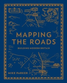 Mapping the Roads, Paperback Book Mapping the Roads, Paperback Book