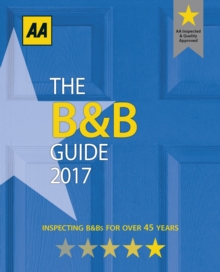AA Bed & Breakfast Guide 2017, Paperback Book AA Bed & Breakfast Guide 2017, Paperback Book