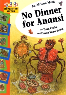 No Dinner for Anansi, Paperback Book No Dinner for Anansi, Paperback Book