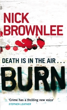 Burn : Number 2 in series, Paperback Book Burn : Number 2 in series, Paperback Book