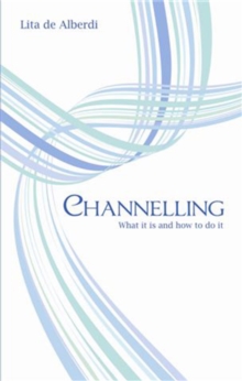 Channelling : What it is and How to Do it, Paperback Book Channelling : What it is and How to Do it, Paperback Book