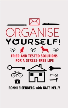 Organise Yourself : Tried and Tested Solutions for a Stress-free Life, Paperback Book Organise Yourself : Tried and Tested Solutions for a Stress-free Life, Paperback Book