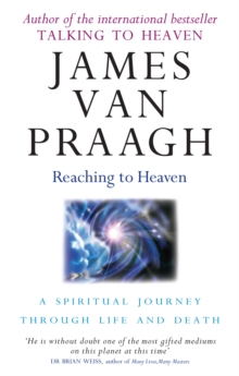 Reaching to Heaven : A Spiritual Journey Through Life and Death, Paperback Book Reaching to Heaven : A Spiritual Journey Through Life and Death, Paperback Book