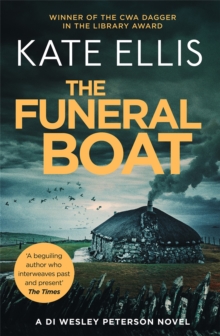 The Funeral Boat : Book 4 in the DI Wesley Peterson crime series