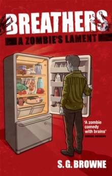 Breathers : A Zombie's Lament